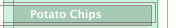 Potato Chips