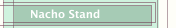 Nacho Stand
