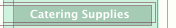 Catering Supplies
